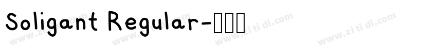 Soligant Regular字体转换